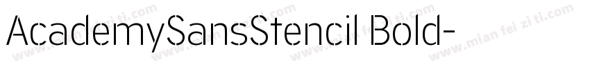 AcademySansStencil Bold字体转换